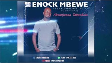 Enock Mbewe - Abomfwana Tabachula Mp3 Download