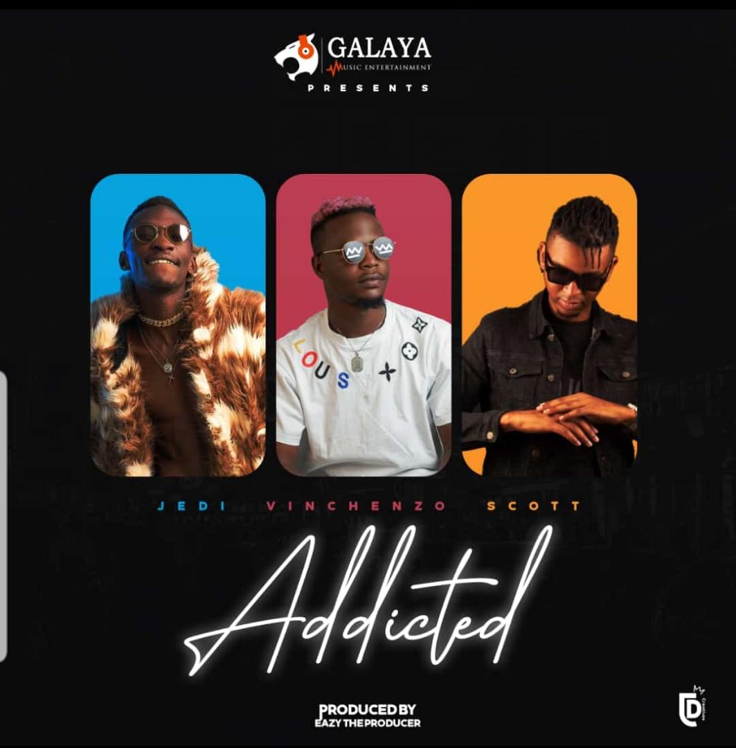 Galaya ft. Scott, Kunkeyani Tha Jedi, Vinchenzo - Addicted Mp3 Download