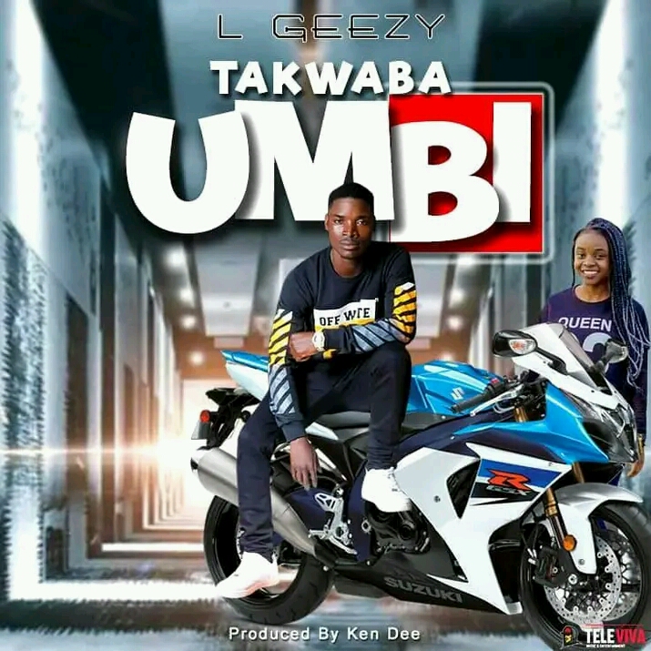 L Geezy - Takwaba Umbi