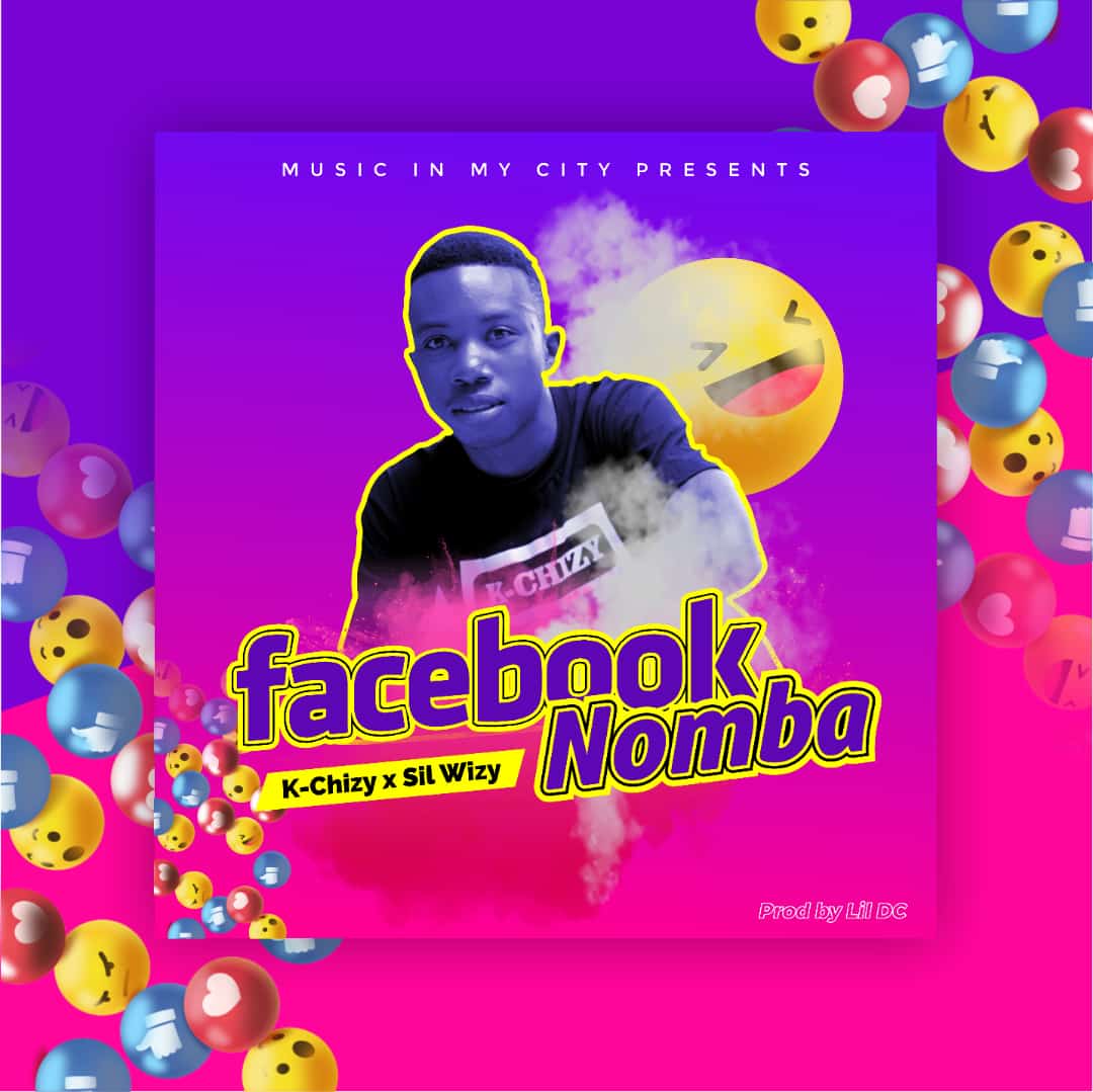 K Chizy Ft. Sil Wizzy - Facebook Nomba Mp3 Download