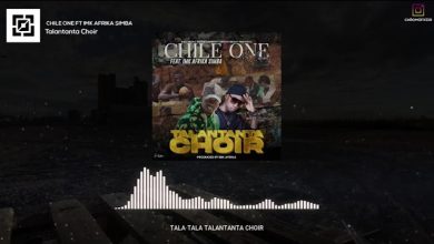 Chile One MrZambia ft Imk Afrika Simba - Talantanta Choir Mp3 Download