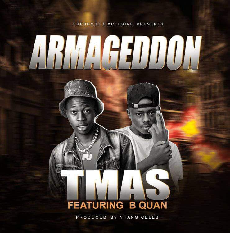 TMas ft B Quan - Armageddon Mp3 Download