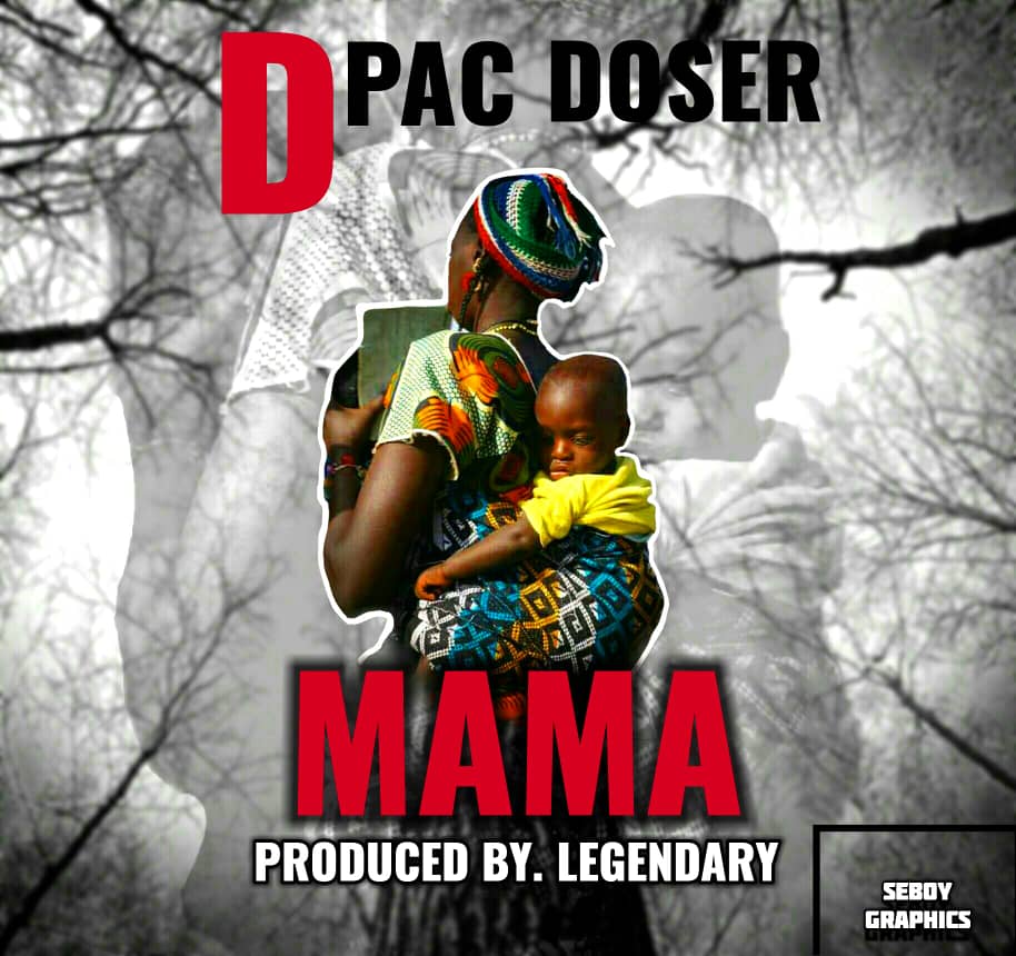Dpac Doser - Mama Mp3 Download