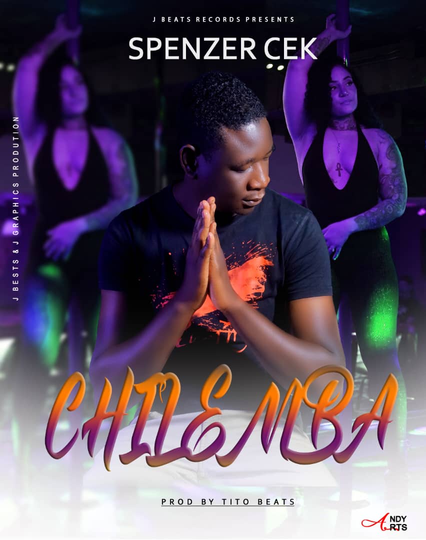 Spencer - Chilemba Mp3 Download