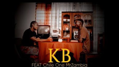 KB Ft Chile One Mr Zambia - Dear Baby Mama Mp3 Download
