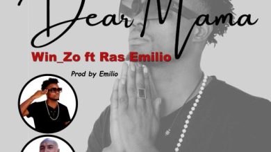 Win Zo ft Ras Emilio - Dear Mama Mp3 Download