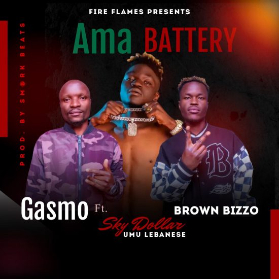 Gasmo Ft. Sky Dollar & Brown Bizzo - Ama Battery Mp3 Download
