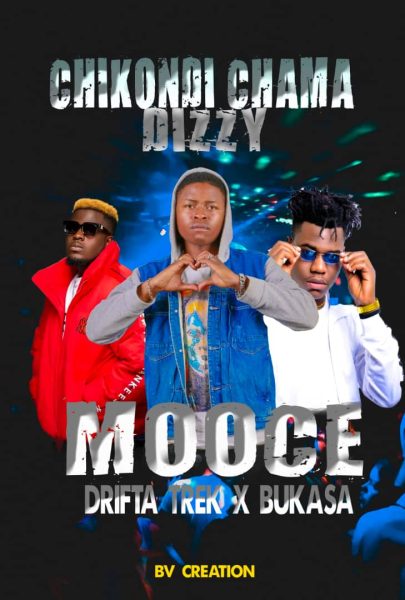 Mooce ft Drifta Trek & Bukasa - Chikondi Chama Dizzy Mp3 Download