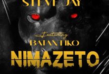 Steve Jay Ft. Batantiko - Nimazeto Mp3 Download