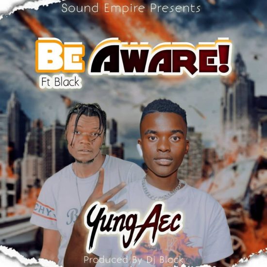Young Ace Ft. Black - Be Aware Mp3 Download