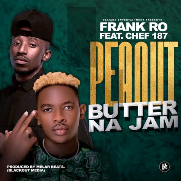 Frank Ro ft Chef 187 - Peanut Butter Na Jam