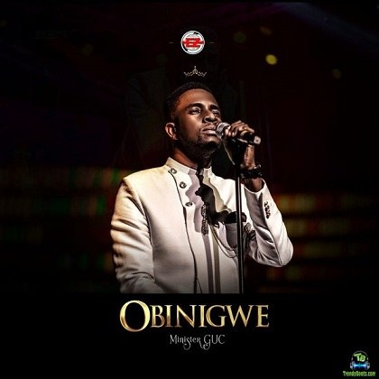 Obinigwe By Guc Mp3 Download