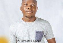 Frankson B Ngozo - Early Marriages Mp3 Download