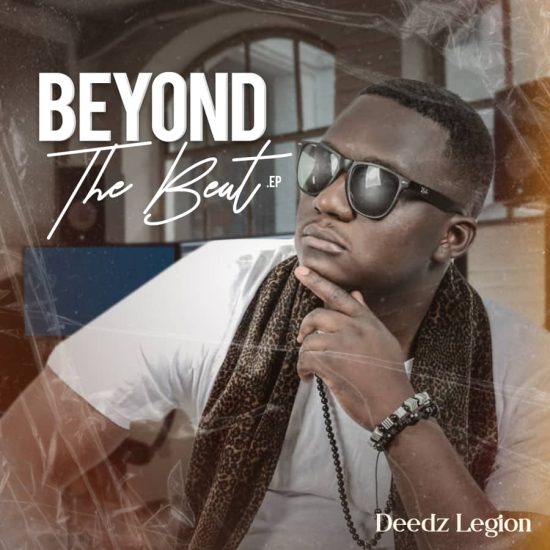 Deedz Legion - Beyong The Beat (Full EP)