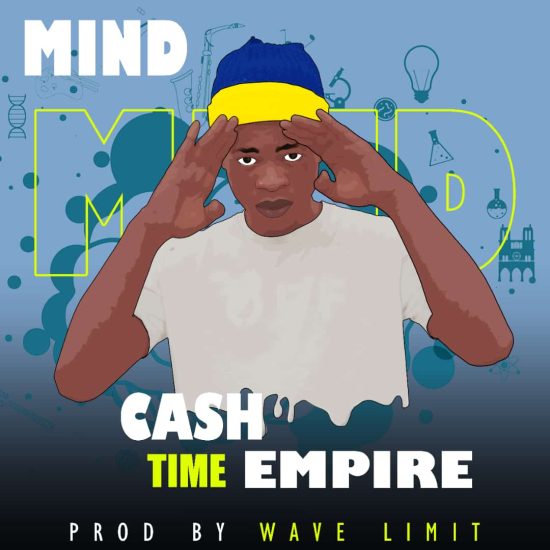 Cash Time Empire - Mind