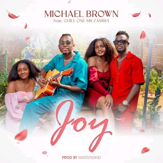 Michael Brown Ft Chile One – Joy Mp3 Download