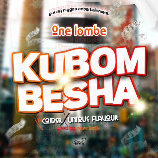 One Lombe ft Coiber x Unique Flavour - Kuombesha