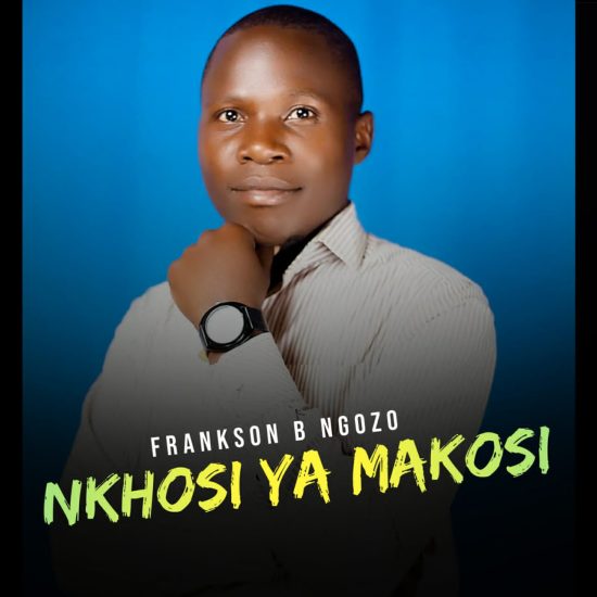 Frankson B Ngozo - Nkhosi Ya Mankhosi Mp3 Download
