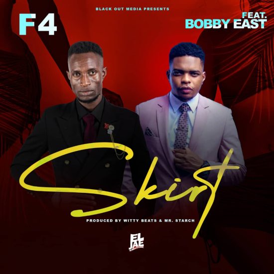 F4 ft Bobby East - Skirt