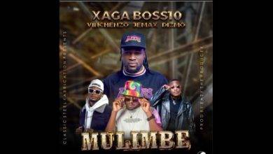 Xaga Boss 10 ft. Vinchenzo x Jemax x Dizmo – Mulimbe Mp3 Download