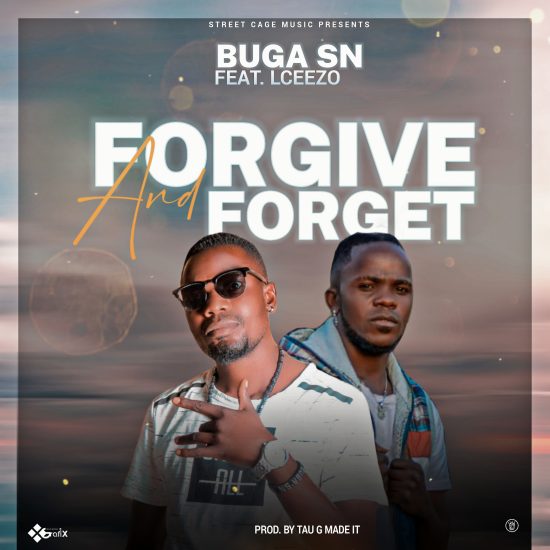 Buga ft L Ceezo - Forgive And Forget