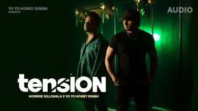 Hommie Dilliwala ft Yo Yo Honey Singh - Tenu Kaadi Tension Mp3 Download