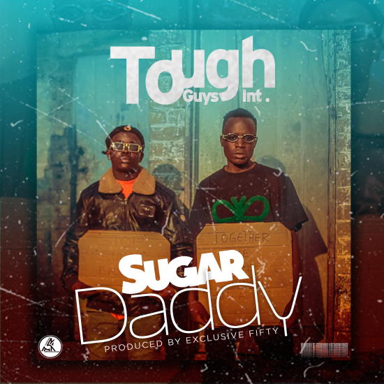 Tough Guys Int - Sugar Daddy Mp3 Download