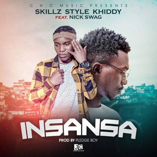 Skillz Style Khiddy ft Nick Swag - Insansa