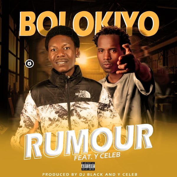 Bolokiyo ft. Y Celeb – Rumour Mp3 Download