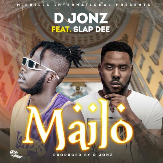 D Jonz ft Slapdee - Mailo Mp3 Download