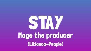Mage The Producer ft Libiance - Stay Mp3 Download