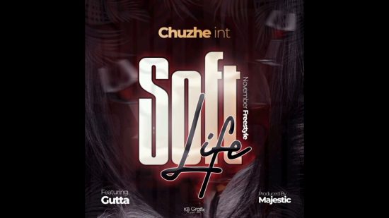 Chuzhe Int - Soft Life Mp3 Download 