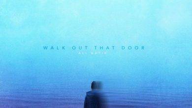 Ali Gatie - Walk Out That Door Mp3 Download