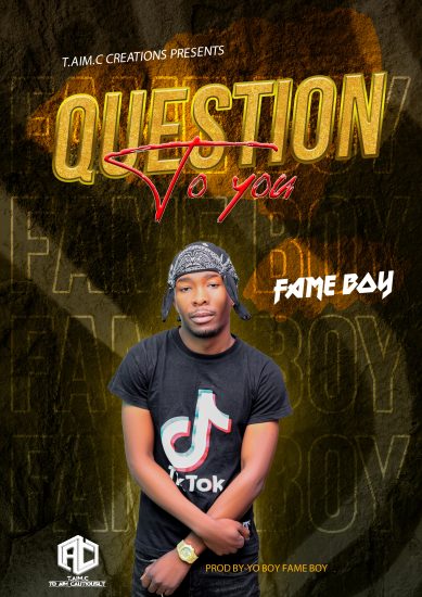Fame Boy - Question To You Mp3 Download