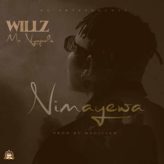 Willz Mr Nyopole - Nimayewa Mp3 Download