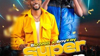 B-Loved ft. Boy Kay - Superstar (Prod. Cassy Beats)