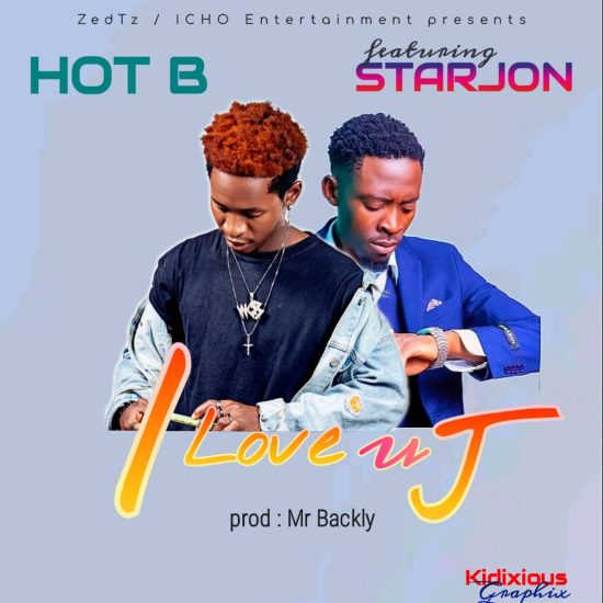 Hot B ft. Starjon - I Love You Jah
