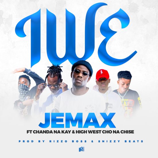 Jemax ft. Chanda Na Kay & High West Cho Na Chise - Iwe Mp3 Download