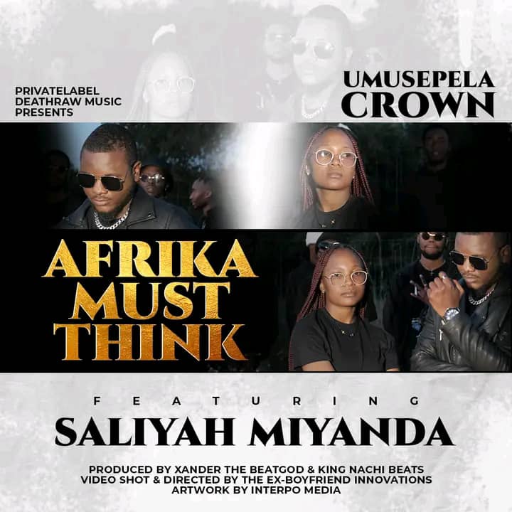 Umusepela ft Saliyah Miyanda - Afrika Must Thinks Mp3 Download