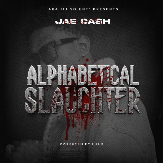 Jae Cash - Alphabetical Slaughter Mp3 Download
