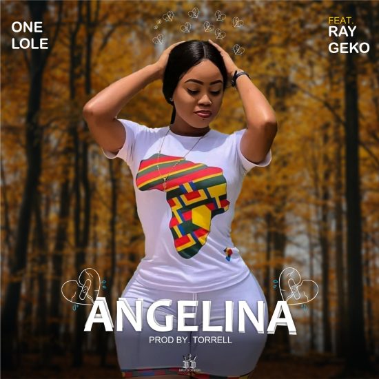 One Lole ft Ray Geko - Angelina Mp3 Download