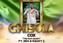 Cox ft. Macky 2 & Neo - Chisola Mp3 Download