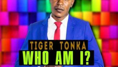 Tiger Tonka – Who Am I Mp3 Download