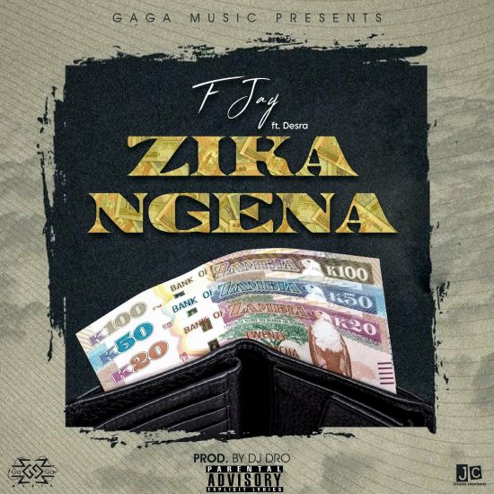 F Jay - Zika Ngena (ft. Desra) Mp3 Download