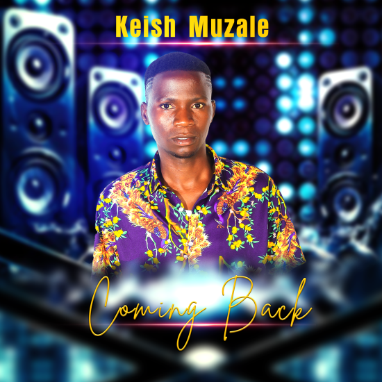 Keish Muzale - Coming Back