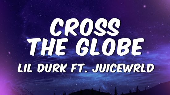 Lil Durk Ft Juice Wrld - Cross the Globe Mp3 Download