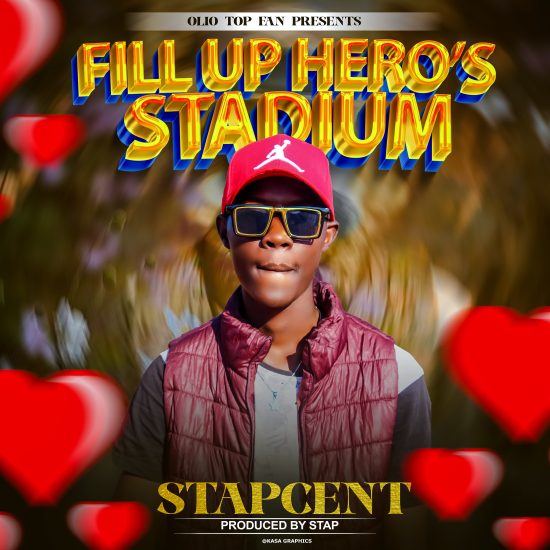 Stapcent - Fill Up Heroe's Stadium