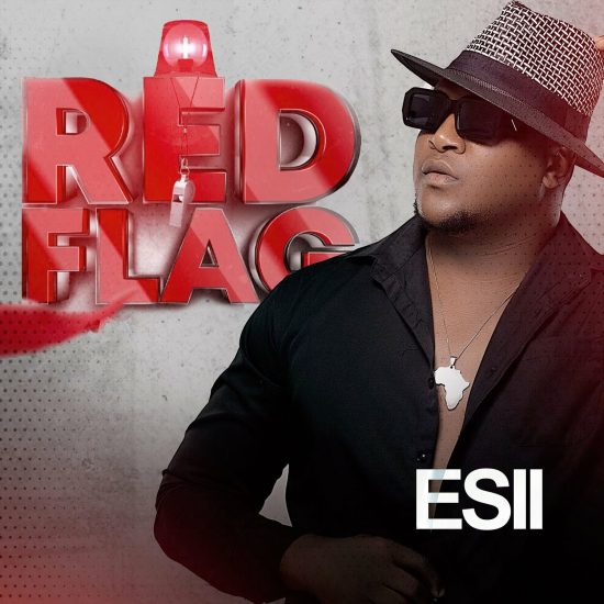 Esii - Red Flag Mp3 Download