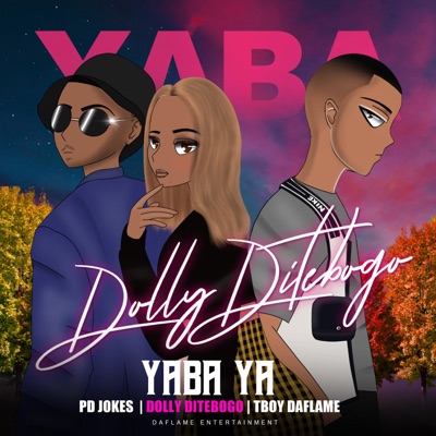 Dolly Ditebogo Ft. PD Jokes & Tboy Daflame – Yaba Ya Mp3 Download