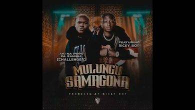 Aki Na Popo (Challenger) Ft. Ricky Boy - Mulungu Samagona Mp3 Download